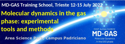 MD-GAS Training School - &quot;Molecular dynamics in the gas phase: experimental tools and methods&quot;